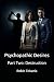 Psychopathic Desires: Part ...