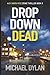 Drop Down Dead: A tension-f...