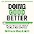 Doing Good Better by Dr. William MacAskill