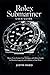 Rolex Submariner User Guide...