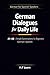 German Dialogues for Daily Life A1–A2  by H.F Learn