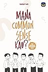Mana Common Sense Kau? by Nabilah Fadli