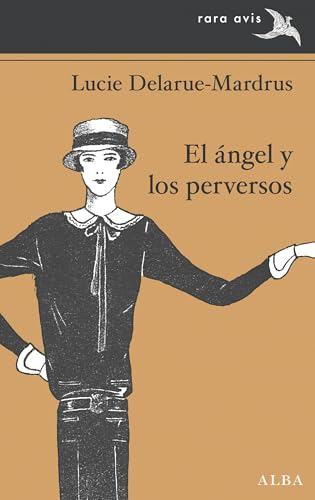 Portada de El ángel y los perversos, de Lucie Delarue-Mardrus