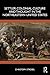 Settler Colonial Culture and Thought in the Northeastern United States