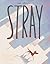 Stray