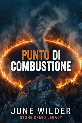 Punto di combustione (Heart of Stone - Stone Creek Legacy Vol. 8) (Italian Edition)