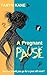 A Pregnant Pause by Taryn Kane
