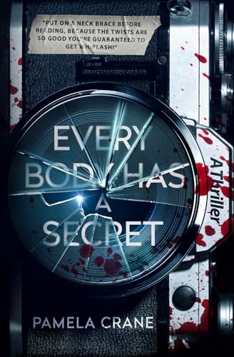 Every Body Has a Secret: A Psychological Thriller (Paperback)