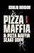 Pizzamaffia en Pizzamaffia ...