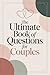The Ultimate Book of Questions for Couples by Joni Kennington