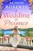 A Wedding in Provence