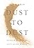 Dust to Dust by Jen Wilkin Dust to Dust by Jen Wilkin
