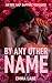 By Any Other Name: An Age-G...