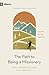 The Path to Being a Missionary by Ryan Robertson