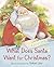 What Does Santa Want for Christmas?