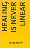 Healing is never linear