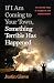 If I Am Coming to Your Town, Something Terrible Has Happened: The Life and Times of a Domestic War Correspondent