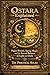 Ostara Explained: Pagan Rituals, Spring Magic, and the Sacred Balance of Light and Dark (Half Hour Help Wheel of the Year Series Book 3)