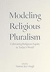 Modeling Religious Pluralism: Cultivating Religious Equity in Today's World