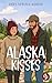 Alaska Kisses | Eine cozy Fake Dating Romance in charmantem Kleinstadt-Setting (Snowport Falls 2) (German Edition)