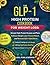 The GLP-1 High Protein Cook...