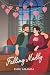 Falling Madly: A Valentine's Day second chance romcom