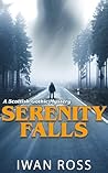 Serenity Falls: A Scottish Gothic Mystery Thriller (The McTavish Chronicles Book 4)