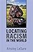 Locating Racism in the World