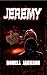 Jeremy by Donell Jackson