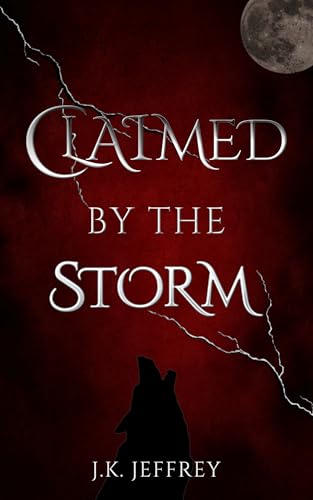 Claimed by the Storm (Kindle Edition)