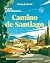 Camino de Santiago 1 (Guías...