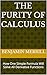 The Purity of Calculus  by Benjamin Merrill