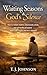 Waiting Seasons & God’s Sil...