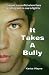 It Takes a Bully