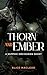 Thorn and Ember : A Sapphic...