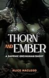 Thorn and Ember :...