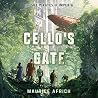 Cello's Gate