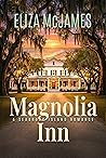 Magnolia Inn: A S...