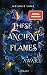 Awake (These Ancient Flames, #1)