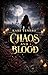 Chaos and Blood: (Spicy Dar...