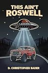 This Ain't Roswell