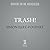 Trash!: A Garbageman's Story