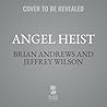 Angel Heist