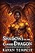 Shadows of the Cursed Dragon