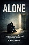 ALONE by Robert Mohr ALONE by Robert Mohr