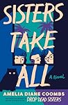 Sisters Take All:...