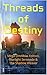 Threads of Destiny by Michael Smart Jr.