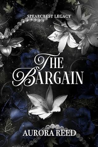 The Bargain (Spearcrest Legacy, #1)