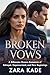 Broken Vows: A Billionaire ...