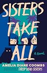 Sisters Take All:...